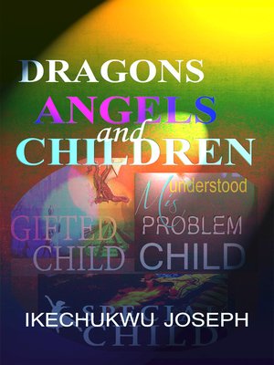 cover image of Dragons Angels and Children